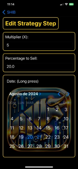 Configuración de estrategia para SHIB: ajusta multiplicador y porcentaje de venta.
- **Descripción:** Imagen de una aplicación móvil mostrando la pantalla de edición de estrategia para SHIB. Incluye opciones para ajustar el multiplicador y el porcentaje de venta, con un calendario para seleccionar la fecha. Ideal para usuarios que gestionan estrategias de criptomonedas. Pantalla de edición de estrategia para SHIB con opciones de multiplicador y porcentaje de venta.- **Título:** Configuración de Estrategia SHIB en App Móvil- **Leyenda:** Configuración de estrategia para SHIB: ajusta multiplicador y porcentaje de venta.- **Descripción:** Imagen de una aplicación móvil mostrando la pantalla de edición de estrategia para SHIB. Incluye opciones para ajustar el multiplicador y el porcentaje de venta, con un calendario para seleccionar la fecha. Ideal para usuarios que gestionan estrategias de criptomonedas.